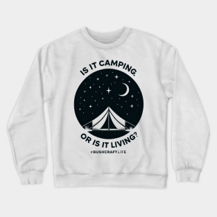 The Bushcraft Living Crewneck Sweatshirt